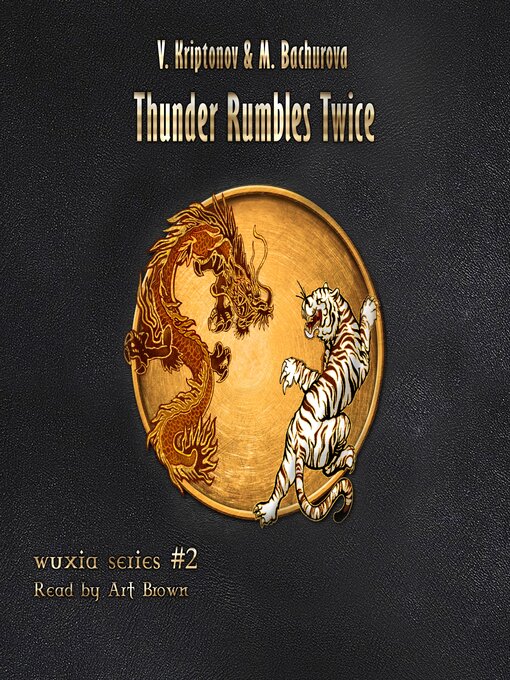 Cover image for Thunder Rumbles Twice (Wuxia Series Book #2)
